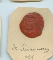 CACHET HISTORIQUE EN CIRE  - Sigillographie - SCEAUX - 091 De Peironney - Cachets