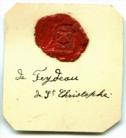 CACHET HISTORIQUE EN CIRE  - Sigillographie - SCEAUX - 128 De Feydeau De St Christophe - Sellos