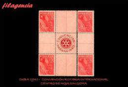 PIEZAS. CUBA. CENTROS DE HOJA. 1940-02 CONVENCIÓN ROTARIA INTERNACIONAL. FRAGMENTADO. MNG - Unused Stamps