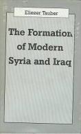 The Formation Of Modern Iraq And Syria By Eliezer Tauber ISBN 9780714645575 - Moyen Orient