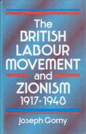 The British Labour Movement And Zionism, 1917-1948 By Joseph Gorny ISBN 9780714631622 - Nahost