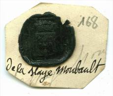CACHET HISTORIQUE EN CIRE  - Sigillographie - SCEAUX - 168 De La Haye Moubault - Seals