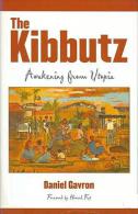 The Kibbutz: Awakening From Utopia By Gavron, Daniel ISBN 9780847695263 - Moyen Orient