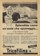 # SHAMPOO TRICOFILINA ITALY 1950s Advert Pubblicità Publicitè Reklame Hair Cheveux Haar Beautè Ocean Waves Flots - Ohne Zuordnung