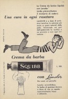 # SQUIBB SHAVING CREAM, ITALY 1950s Advert Pubblicità Publicitè Reklame Crema Barba Creme Rasage Rasierschaum - Non Classificati