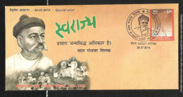 INDIA, 2014, SPECIAL COVER, SWARAJYA, Lokmanya Bal Gangadhar Tilak, Patna  Cancelled - Briefe U. Dokumente