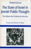 The State Of Israel In Jewish Public Thought: The Quest For Collective Identity By Yosef Gorny ISBN 9780814730553 - Moyen Orient