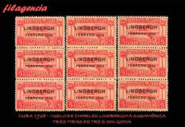 PIEZAS. CUBA MINT. 1928-02 VUELO DE CHARLES LINDBERGH A AMÉRICA DEL SUR. TRES TIRAS DE TRES. MNG - Unused Stamps
