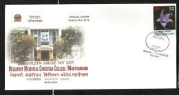 INDIA, 2014, SPECIAL COVER,  Nesamony Memorial Christian College, Marthandam, Nanjilpex, Nagercoil  Cancelled - Storia Postale