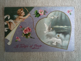 A Token Of Love Embossed Valentine Heart Cupid Angel Birds Colombes Flowers Chicago 1909. Voir Photos. - Saint-Valentin