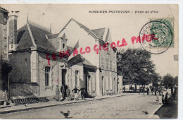 87 - BUSSIERE POITEVINE -  HOTEL DE VILLE - Bussiere Poitevine