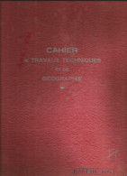 Cahier Grand Format à Ressort Travaux Techniques Et Géographie  Années 50-60 Feraudos N 408, Utilisé - T