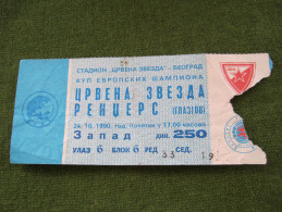 Soccer Football Ticket Crvena Zvezda - Glasgow Rengers 24.10.1990 UEFA Champion League 1/8 Final Calcio Foot Fudbal - Tickets D'entrée