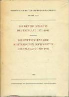 Die Generalstäbe In Deutschland 1871-1945. Aufgaben In Der Armee Und Stellung Im Staate. - 4. 1789-1914