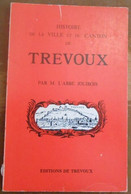 Histoire De La Ville Et Du Canton De Trevoux - Franche-Comté