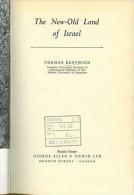 The New-Old Land Of Israel By Bentwich, Norman - Middle East