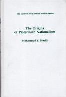 The Origins Of Palestinian Nationalism (Institute For Palestine Studies) By Muslih, Muhammad Y (ISBN 9780231065085) - Medio Oriente