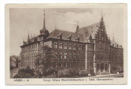 HAGEN - KÖNIGL. HÖHERE MASCHINENBAUSCHULE U. STÄDT. OBERREALSCHULE - Rhénanie Du Nord Westphalie, Allemagne - Hagen