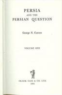 Persia And The Persian Question, Vol. 1 (of 2) By George N. Curzon - Nahost