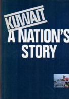 Kuwait: A Nations Story By PETER VINE, PAULA CASEY (ISBN 9780907151562) - Medio Oriente