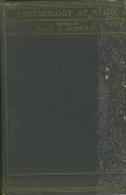 PSYCHOLOGY AT WORK (1932) By Paul S. Achilles - 1900-1949