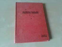 Picture Parade Edited By Peter Noble , 128 Blz., London 1952 - Autres & Non Classés