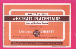 B.508 - BUVARD - LABORATOIRES CHIBRET - EXTRAIT PLACENTAIRE - Produits Pharmaceutiques