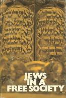 Jews In A Free Society: Challenges And Opportunities By Goldman, Edward A. (editor) (ISBN 9780878201129) - Sociologie/Antropologie