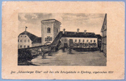 0760 Alte  AK Ansichtskarte - Schaunberger Thor Schule Eferding 1938 - Eferding