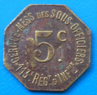 MILITAIRE MILITARIA Blois Melun Paris 113ème Régiment D'infanterie 5 Centimes Elie Mil 10.1 - Monétaires / De Nécessité