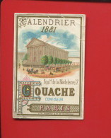 MINI CALENDRIER GOUACHE CONFISEUR PARIS BD MADELEINE CHROMO ROMANET EN L ETAT 1881 - Small : ...-1900