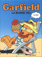 Garfield - La Bonne Vie ! - De Jim Davis - EO - Garfield