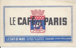 Buvard/Commerce/Le Café De Paris /CLICHY/Seine /Vers 1950    BUV239 - H