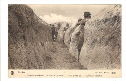 SOUAIN - MARNE - GUERRE 1914-1915 - POILUS DANS UNE TRANCHEE - Souain-Perthes-lès-Hurlus