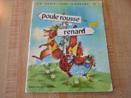 POULE ROUSSE ET LE RENARD Un Petit Livre D'argent - Contes