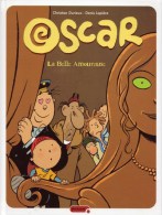 Oscar - 7 - La Belle Amoureuse - De Durieux Et Lapière - Collection Punaise - EO - Oscar