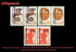 ASIA. KIRGUISTÁN MINT. 1993 EMISIÓN PERMANENTE. SELLOS DE LA URSS SOBRECARGADOS. SOBRECARGA INVERTIDA. EN PARES - Kirghizistan