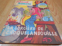 Samedi Jeunesse LA SORCIERE DE CROQUELANDOUILLE - Samedi Jeunesse