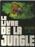 Bande Dessinée, Le Livre De La Jungle (d'après Le Conte De Kipling) - Dessins Jean Arranz - éditions Pierre Bordas 1987 - Contes