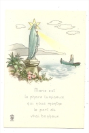 Image Religieuse, Marie Est Le Phare Lumineux... - Imágenes Religiosas
