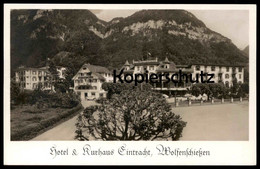 ALTE POSTKARTE WOLFENSCHIESSEN HOTEL & KURHAUS EINTRACHT Suisse Schweiz Switzerland Wolfenschießen Cpa Ansichtskarte AK - Wolfenschiessen
