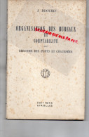 ORGANISATION BUREAUX ET COMPTABILITE SERVICES PONTS ET CHAUSSEES- J. DROUHIN -EDITIONS EUROLLES PARIS 1951- - Unclassified