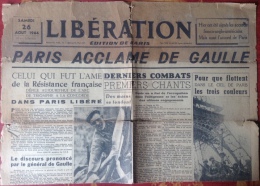 Journal Libération Du Samedi 26 Août 1944 - Paris Acclame De Gaulle - Historical Documents