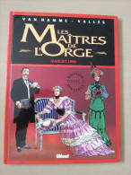 Les Maîtres De L'orge Margrit, 1886 édition Publicitaire BH Van Hamme Vallès - Maitres De L'orge, Les