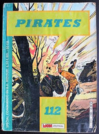 BD PETIT FORMAT - PIRATES - 112 - Les Partisans : Raid Impossible - 1986 Mon Journal - Piraten