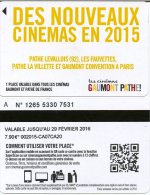 @+ CINECARTE Pathé Gaumont - 1 Place - Verso Lettre A (29 Frévrier 2016) - Bioscoopkaarten