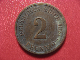 Allemagne - 2 Pfennig 1874 A 2375 - 2 Pfennig