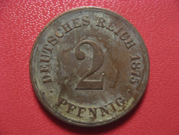 Allemagne - 2 Pfennig 1875 J 2383 - 2 Pfennig