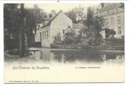 CPA - Environs De  BRUXELLES - Château D'ANDERLECHT - Kasteel - Nels  Série 11  N° 164   // - Anderlecht