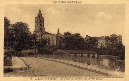 Le Tarn Illustré  - 3  - Labruguière  - Le Pont Et Clocher Du XIIIe Siècle  - APA  - Cliché Servel - Labruguière